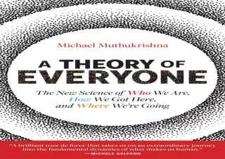 PDF/READ/DOWNLOAD  A Theory of Everyone: The New Science of Who We Are, How We G