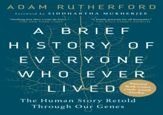 [PDF] DOWNLOAD  A Brief History of Everyone Who Ever Lived: The Human Story Reto