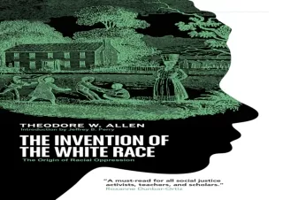 READ [PDF]  The Invention of the White Race: The Origin of Racial Oppression