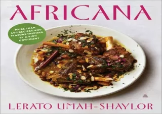 PDF_  Africana: More than 100 Recipes and Flavors Inspired by a Rich Continent