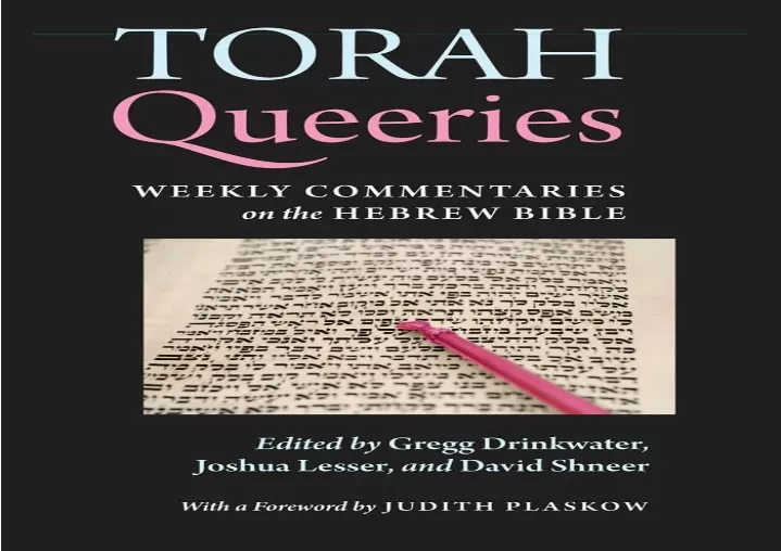 PPT - [⭐ PDF READ ONLINE ⭐] Torah Queeries: Weekly Commentaries on the ...