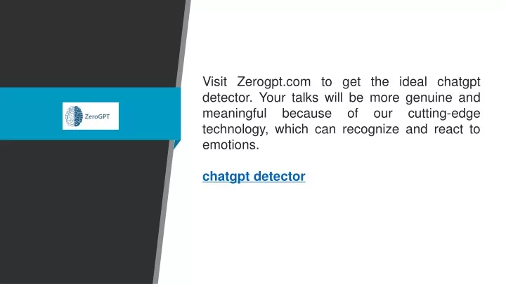 visit zerogpt com to get the ideal chatgpt