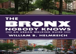 [⭐ PDF READ ONLINE ⭐]  The Bronx Nobody Knows: An Urban Walking Guide