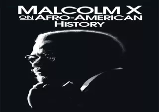 ✔ Download Book ▶️ [PDF]  Malcolm X on Afro-American History (Malcolm X Speeches