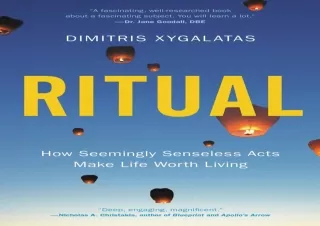 ✔ Download Book ▶️ [PDF]  Ritual: How Seemingly Senseless Acts Make Life Worth L
