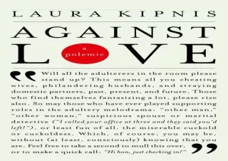 [PDF] DOWNLOAD  Against Love: A Polemic