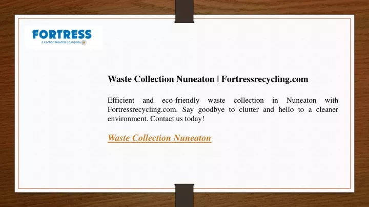 waste collection nuneaton fortressrecycling