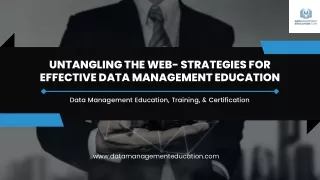 Untangling the Web- Strategies for Effective Data Management Education