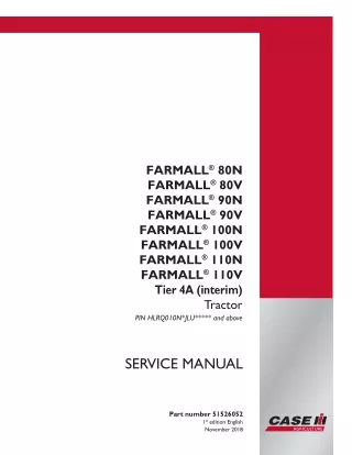 CASE IH Farmall 80N Tier 4A (interim) Tractor Service Repair Manual Instant Download (PIN HLRQ010NJLU and above)