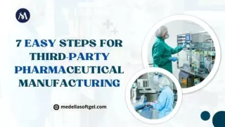 7 Easy Steps for Third-Party Pharmaceutical Manufacturing