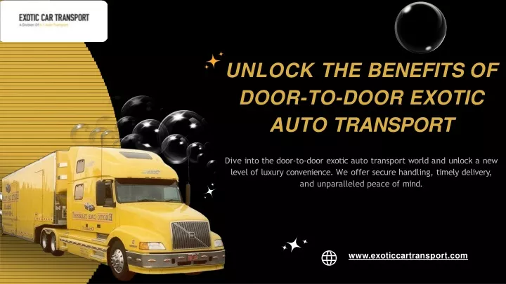 unlock the benefits of door to door exotic auto transport