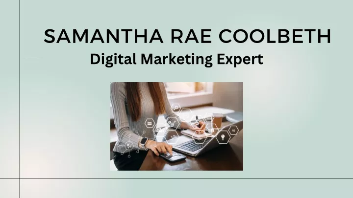 samantha rae coolbeth digital marketing expert