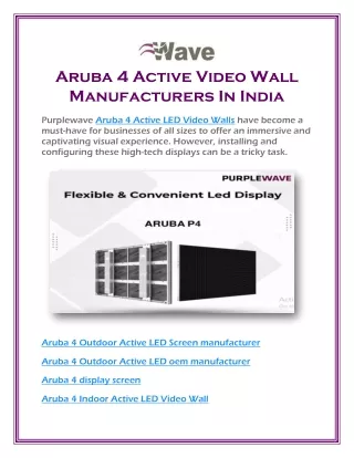 Aruba 4 Active Video Wall Manufacturers In India