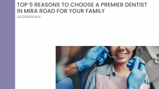 Top 5 Reasons To Choose A Premier Dentist In Mira Road For Your Family
