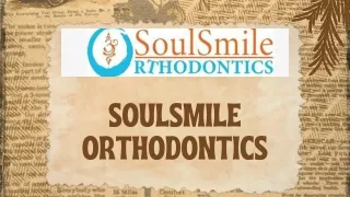 soulsmile orthodontics