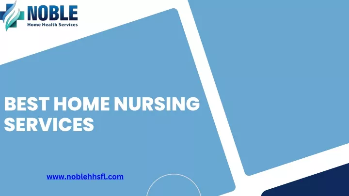 best home nursing services