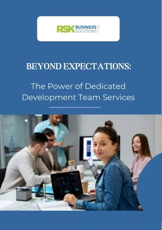 Beyond Expectations The Power of Dedicated Development Team Services