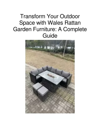 Transform Your Outdoor Space with Wales Rattan Garden Furniture