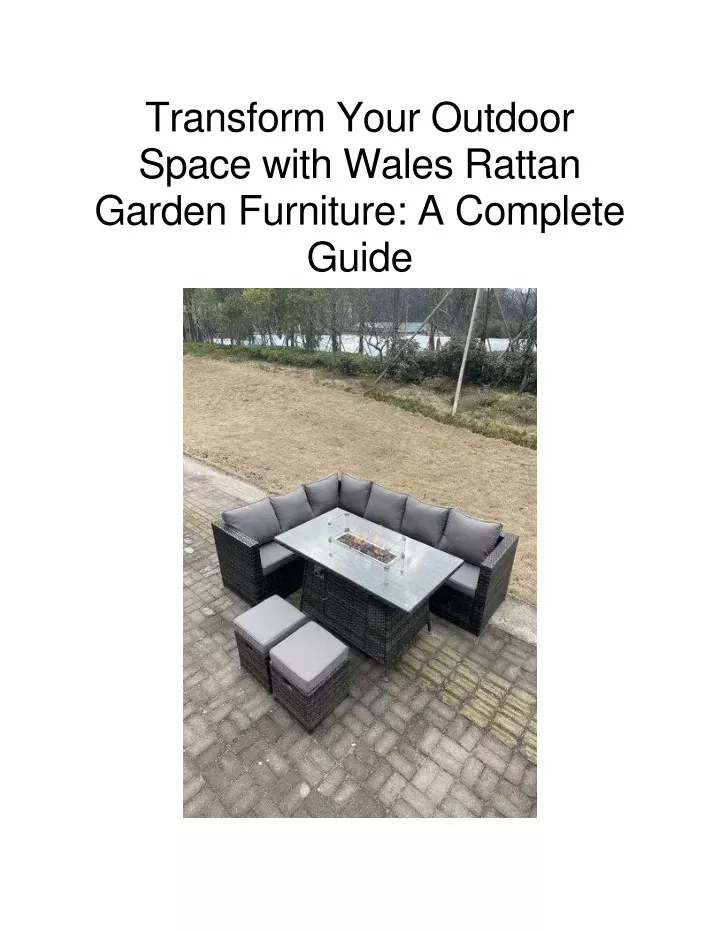 transform your outdoor space with wales rattan