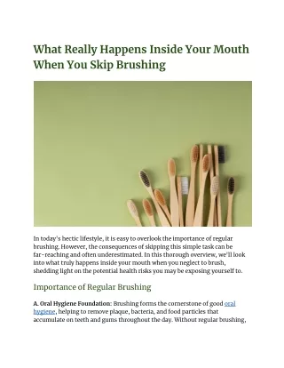 What Really Happens Inside Your Mouth When You Skip Brushing