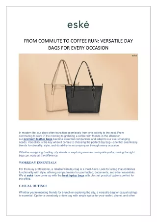 FROM COMMUTE TO COFFEE RUN: VERSATILE DAY BAGS FOR EVERY OCCASION