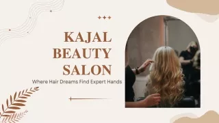 Top Beauty Salon in Canberra is Kajal Beauty Salon