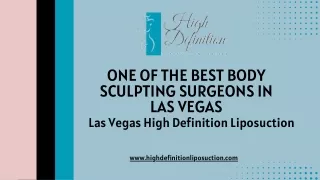 One of The Best Body Sculpting surgeons in Las Vegas