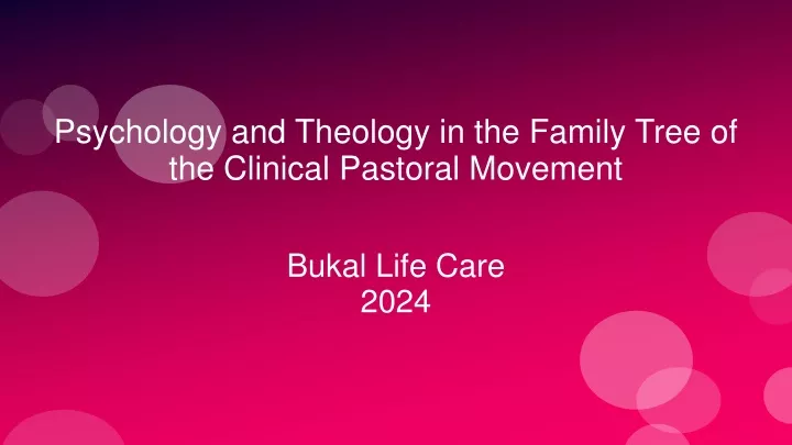 psychology and theology in the family tree of the clinical pastoral movement