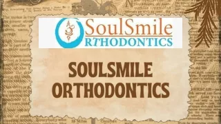soulsmile orthodontics