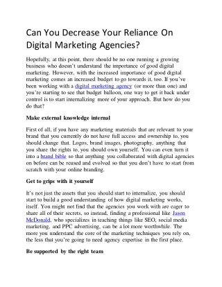 Can You Decrease Your Reliance On Digital Marketing Agencies