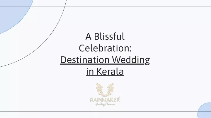 a blissful celebration destination wedding