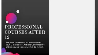 professional courses after 12
