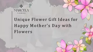 Unique Flower Gift Ideas for Happy Mother’s Day with Flowers