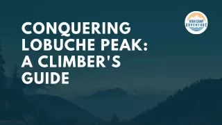Conquering Lobuche Peak: A Climber's Guide