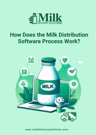 Unlock Efficiency Understanding the Milk Distribution Software Process