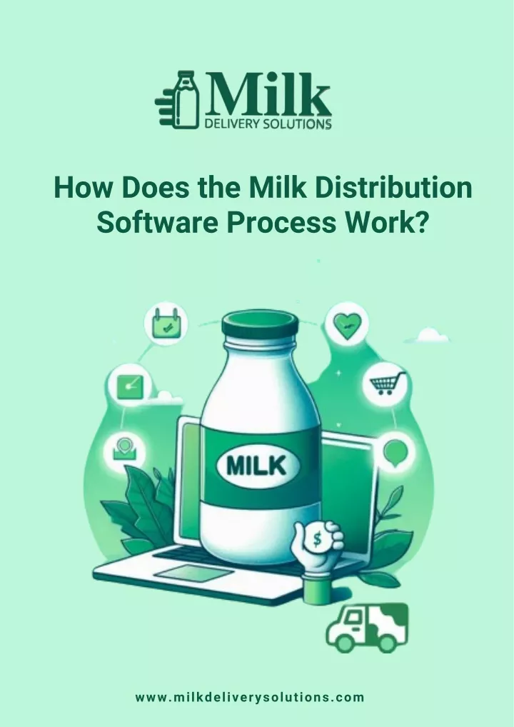 how does the milk distribution software process