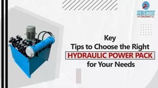 Key Tips to Choose the Right Hydraulic Power Pack for Your Needs