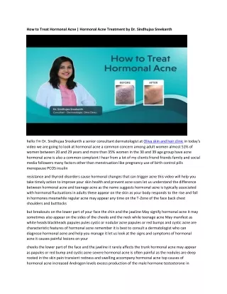 How to Treat Hormonal Acne Hormonal Acne Treatment by Dr. Sindhujaa Sreekanth