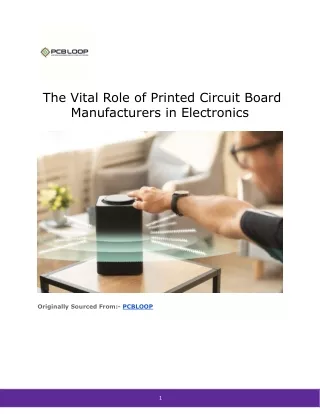 The Significance of Printed Circuit Board Manufacturers in Electronics