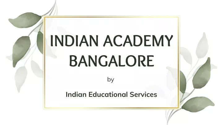 indian academy bangalore by