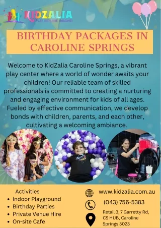 Birthday Packages in Caroline Springs  KidZalia Infographic