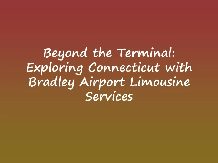 beyond the terminal exploring connecticut with