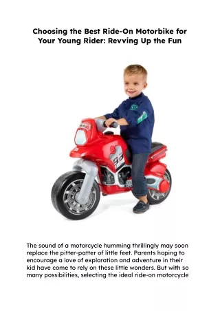 Choosing the Best Ride-On Motorbike for Your Young Rider_ Revving Up the Fun.docx