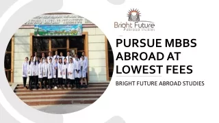 Pursue MBBS Abroad at Lowest Fees