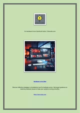 Fix Hardware Errors Quickly & Easily | Solvcode.com