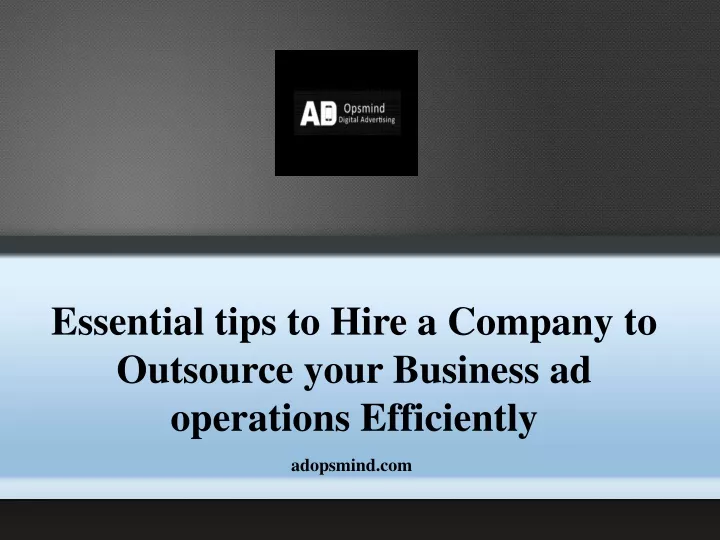 essential tips to hire a company to outsource