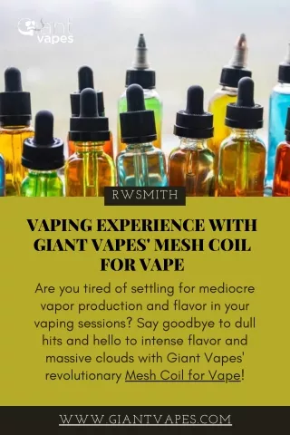Enhance Your Vaping Experience with Giant Vapes' Mesh Coil for Vape