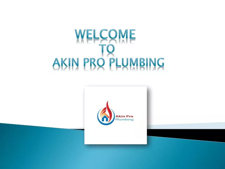welcome to akin pro plumbing