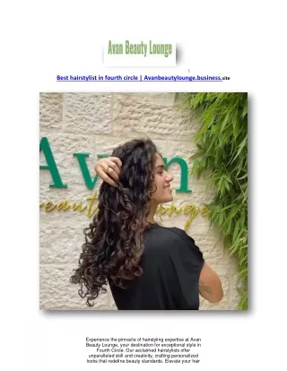 Best hairstylist in fourth circle | Avanbeautylounge.business.site
