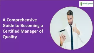 A Comprehensive Guide to Becoming a Certified Manager of Quality